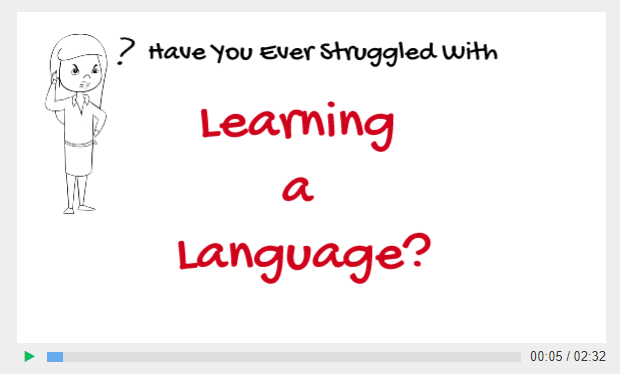 Have You Ever Struggled with Learning a Language